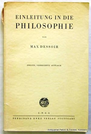 Bild des Verkufers fr Einleitung in die Philosophie. 2., vermehrte Auflage. Stuttgart, Enke, 1946. IX S., 1 Bl., 209 S. Or.-Umschlag; Rcken etw. eingerissen. zum Verkauf von Jrgen Patzer