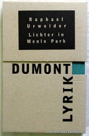 Seller image for Lichter in Menlo Park. Kln, DuMont, 2000. 117 S., 1 Bl. Or.-Lwd. in typographisch gestaltetem Schmuckschuber. (DuMont Lyrik Band 05). (ISBN 3770152565). for sale by Jrgen Patzer