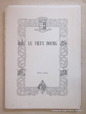 Le vieux Bourg. (Préface: Jean Giraud). (Bourg-en-Bresse, Selbstverlag, 1973). Fol. (38 : 28 cm)....