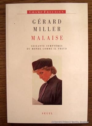 Bild des Verkufers fr Malaise. Soixante symptomes du monde comme il Freud. Paris, Editions du Seuil, 1992. 225 S., 3 Bl. Illustrierter Or.-Kart. (ISBN 2020190265). zum Verkauf von Jrgen Patzer