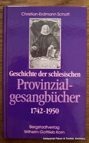 Seller image for Geschichte der schlesischen Provinzialgesangbcher (1742-1950). Wrzburg, Bergstadtverlag Korn, 1997. Mit Abbildungen. 191 S., 1 Bl. Or.-Pp. (ISBN 3870572094). for sale by Jrgen Patzer