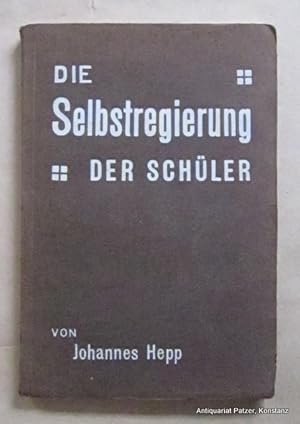 Seller image for Die Selbstregierung der Schler. Erfahrungen mit F. W. Frsters Vorschlgen fr eine vertiefte Charakterbildung in der Schule. Zrich, Schulthe, 1911. Kl.-8vo. 3 Bl., 111 S., 3 Bl. Or.-Kart.; gering fleckig. for sale by Jrgen Patzer