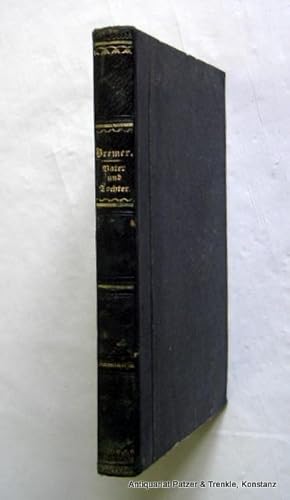 Image du vendeur pour Vater und Tochter. Eine Schilderung aus dem wirklichen Leben. 2 in 1 Band. Leipzig, Brockhaus, 1859. Kl.-8vo. VI, 108 S.; 2 Bl., 132 S., davon S. 125 bis Schluss mit Noten. Hldr.d.Zt. mit etwas Rckenvergoldung; beschabt. (Skizzen aus dem Alltagsleben). mis en vente par Jrgen Patzer