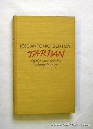 Seller image for Tarpan. Mythe vom letzten Mongolenzug. Roman. Hamburg, Goverts, 1938. Kl.-8vo. 119 S. Or.-Lwd. for sale by Jrgen Patzer