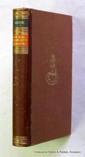 Die Wahlverwandtschaften. Mit Nachwort von Thomas Mann. Berlin, Deutsche Buchgemeinschaft, (1932)...