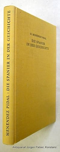 Die Spanier in der Geschichte. Vorwort von Hermann J. Hüffer. Übersetzung von K. A. Horst. Münche...