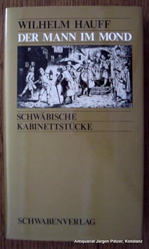 Bild des Verkufers fr Der Mann im Mond. Roman. Nachwort von Friedrich Pffflin. Ostfildern, Schwabenverlag, 1983. 229 S., 1 Bl. Or.-Pp. mit Schutzumschlag. (Schwbische Kabinettstcke). (ISBN 3796605842). zum Verkauf von Jrgen Patzer