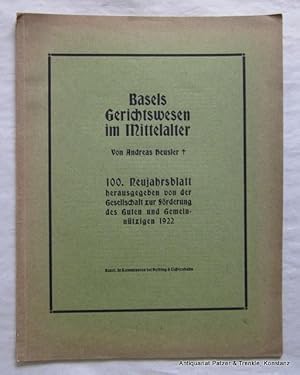 Bild des Verkufers fr Basels Gerichtswesen im Mittelalter. Basel, Helbing & Lichtenhahn, (1921). 4to. Titelbild, 42 S. Or.-Umschlag. (100. Neujahrsblatt d. Ges. zur Befrderung des Guten u. Gemeinntzigen). zum Verkauf von Jrgen Patzer