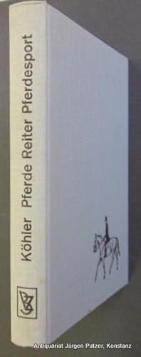 Seller image for Pferde, Reiter, Pferdesport. 2. Auflage. Kln, Buch u. Zeit, 1969. Gr.-8vo. Mit zahlreichen, teils farbigen fotografischen Abbildungen u. Illustrationen. 239 S. Or.-Lwd. for sale by Jrgen Patzer