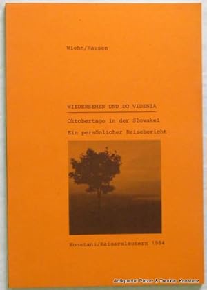 Imagen del vendedor de Wiedersehen und Do Videnia. Oktobertage in der Slowakei. Ein persnlicher Reisebericht. Typoskript. Konstanz / Kaiserslautern 1984. Mit Abbildungen. 69 S. Or.-Kart. a la venta por Jrgen Patzer