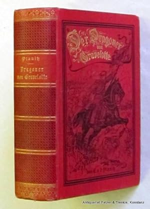 Imagen del vendedor de Der Dragoner von Gravelotte. Ein Reiterlied aus herrlicher Zeit. 9. Auflage. Berlin, Piehler, ca. 1900. Kl.-8vo. Mit Titelbild, illustriertem Titel u. einigen kleinen Illustrationen. 696 S., 5 Bl. Illustrierter Or.-Lwd.; Kapitale u. Ecken etw. bestoen. a la venta por Jrgen Patzer