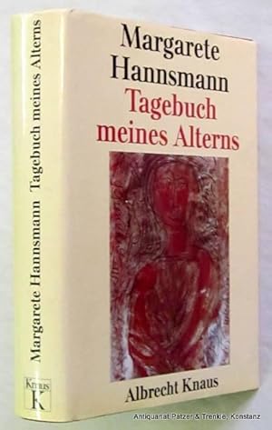 Seller image for Tagebuch meines Alterns. Mnchen, Knaus, 1991. 348 S., 2 Bl. Or.-Lwd. mit Schutzumschlag. (ISBN 3813511561). for sale by Jrgen Patzer