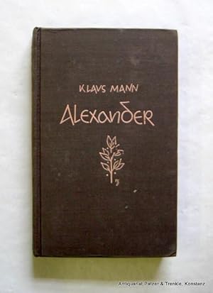 Imagen del vendedor de Alexander. Roman der Utopie. Berlin, S. Fischer, 1930. 246 (statt 250) S., 3 Bl. Or.-Lwd.; Rckenprgung abgeblttert, Ecken etw. bestoen, Schnitt etw. fleckig. a la venta por Jrgen Patzer