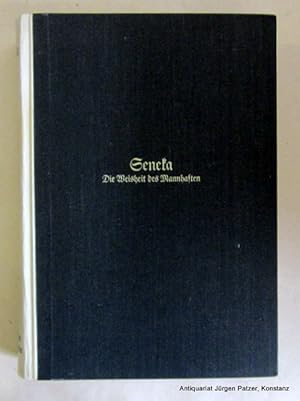 Die Weisheit des Mannhaften. Sechs Abhandlungen. Nach der Übersetzung von J. M. Moser von 1828 u....