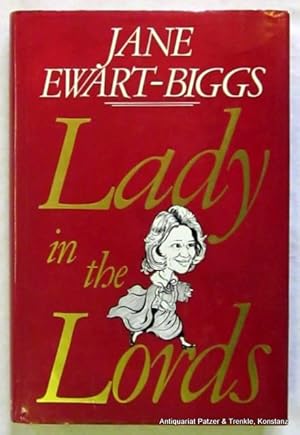 Imagen del vendedor de Lady in the Lords. London, Weinfeld and Nicolson, 1988. IX, 230 S. Or.-Pp. mit Schutzumschlag. (ISBN 0297793217). a la venta por Jrgen Patzer