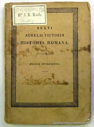 Image du vendeur pour Historia romana. Editio stereotypa. Leipzig, Tauchnitz, 1829. Kl.-8vo. 2 Bl. Verlagsanzeigen (von 1832), 2 Bl., 164 S. Or.-Umschlag; angestaubt u. fleckig, Vorderdeckel mit Namensschild. mis en vente par Jrgen Patzer