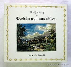 Bild des Verkufers fr Beschreibung des Grossherzogthums Baden. Neudruck der Ausgabe Stuttgart 1836. Hrsg. u. ausgewhlt von Helmut Bender. Text- u. Tafelband in 2 Bdn. Konstanz, Stadler, 1978. Mit 94 ganzsichten Abbildungen nach Holzstichen u. 1 Karte. 104 S.; 2 Bl., 200 S. Brauner Or.-Kunstleder in Schuber. (ISBN 379770030X) zum Verkauf von Jrgen Patzer