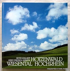 Imagen del vendedor de Hotzenwald, Wiesental, Hochrhein. Freiburg, Rombach, 1988. Kl.-4to. Durchgehend mit farbigen fotografischen Abbildungen. 132 S. Or.-Pp. (ISBN 3793005151). a la venta por Jrgen Patzer