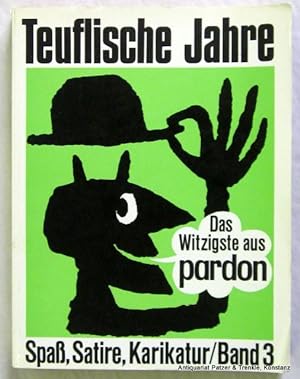 Das Witzigste aus Pardon. (Band 3). Frankfurt, Bärmeier & Nikel, (1968). Durchgehend illustriert....