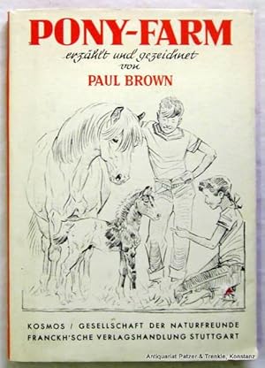 Pony-Farm. Übersetzt von Arno Dohm. Stuttgart, Kosmos, 1950. Mit zahlreichen Illustrationen des V...