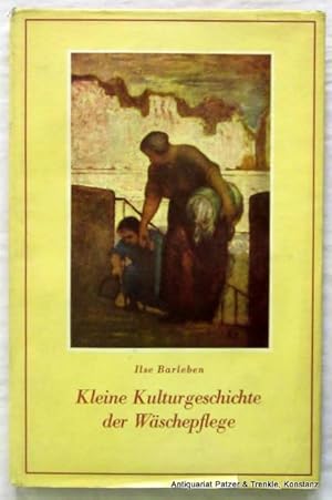 Image du vendeur pour Kleine Kulturgeschichte der Wschepflege. Dsseldorf, Henkel, 1951. Mit 1 Kreide- u. 44 Federzeichnungen von Gisela Kusk sowie zahlreichen, teils farbigen Illustrationen. 103 S., 1 Bl. Or.-Lwd. mit illustriertem Schutzumschlag. mis en vente par Jrgen Patzer