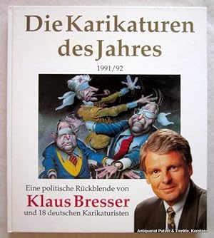 Eine politische Rückblende von Klaus Bresser und 18 deutschen Karikaturisten. Brilon, Podszun, 19...