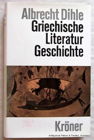 Imagen del vendedor de Griechische Literaturgeschichte. Stuttgart, Krner, 1967. XII, 442 S. Or.-Lwd. mit Schutzumschlag; dieser am Rcken etwas verblasst. (Krners Taschenausgabe, 199). a la venta por Jrgen Patzer