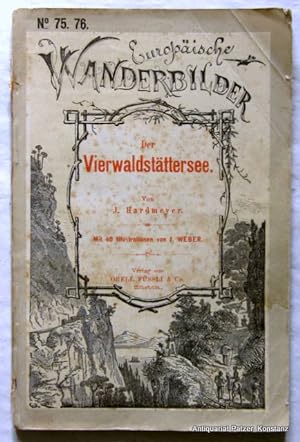 Der Vierwaldstättersee. Zürich, Orell Füssli & Co., (1884). Mit 40 häufig ganzseitigen Holzsticha...