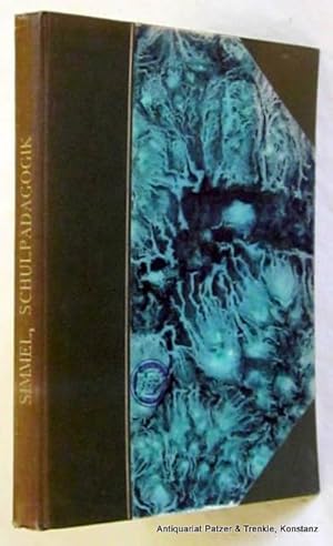Schulpädagogik. Vorlesungen gehalten an der Universität Straßburg. Osterwieck, Zickfeldt, 1922. I...