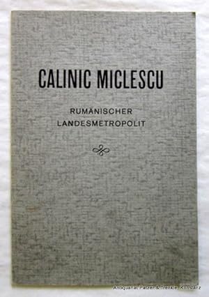 Imagen del vendedor de Calinic Miclescu - Rumnischer Landesmetroplit. Anllich seines fnfzigsten Todestags am 14. August 1936. Zug, Kalt-Zehnder, 1936. Mit Portrtfrontispiz. 14 S. Orig.-Kart. a la venta por Jrgen Patzer