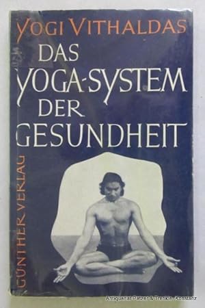 Bild des Verkufers fr Das Yoga-System der Gesundheit. Aus dem Englischen von Kurt Lamerdin. Stuttgart, Gnther, 1956. Mit 38 fotografischen Tafelabbildungen. 111 S. Illustrierter Or.-Kart.; in transparente Folie eingeschlagen. - Papier leicht gebrunt, einige Unterstreichungen. zum Verkauf von Jrgen Patzer