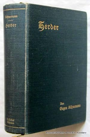 Bild des Verkufers fr Herder. 2., neu bearbeitete Auflage. Mnchen, Beck, 1912. Mit Portrt. XXII, 670 S., 3 Bl. Or.-Lwd.; Kanten leicht berieben. zum Verkauf von Jrgen Patzer
