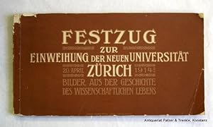 Imagen del vendedor de zur Einweihung der neuen Universitt Zrich. Offizielles Festalbum mit erluterndem Text von Arnold Mayer. Zrich, Fretz, 1914. Quer-gr.-8vo. 19 S., 1 Bl. Text, 2 s/w Tafeln, 1 Textabbildung u. 48 farbig lithographierte Tafeln nach Zeichnungen von F. Boscovitz sen. u. jun. Or.-Kart.; Kanten beschabt, ob. Kapital u. rechte obere Ecke des Vorderdeckels mit Fehlstellen. a la venta por Jrgen Patzer