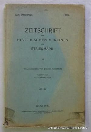 Jg. 17, Tl.1 (= H.1 u. 2 von 4). Graz (1919-)1920. 152 S. Or.-Umschlag; fleckig u. gebräunt.