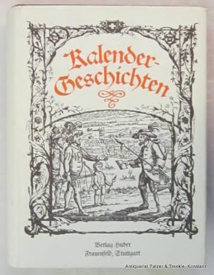 Aus Volkskalendern der deutschen Schweiz ausgewählt u. hrsg. von Katharina Eder. Vorwort von Hans...