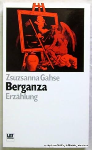 Bild des Verkufers fr Berganza. Erzhlung. Mnchen, List, 1984. 120 S. Or.-Kart. (Poesie & Prosa). (ISBN 3471776419). zum Verkauf von Jrgen Patzer