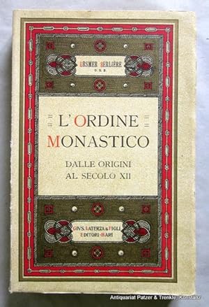 Seller image for L'ordine monastico dalle origini al secolo XII. Traduzione italiana di Maria Zappal. Bari, Laterza & Figli, 1928. 279 S., 1 Bl. Illustrierter Or.-Kart. for sale by Jrgen Patzer