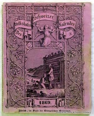 27. Jahrgang. Zürich, Evang. Gesellschaft, (1868). Mit Holzschnitt-Illustrationen. 78 S., 1 Bl. I...