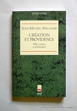 Seller image for Cration et Providence. Bible, science et philosophie. Paris, Les Editions du Cerf, 2006. 224 S. Or.-Kart. (Initiations). (ISBN 9782204081801). for sale by Jrgen Patzer