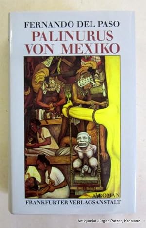 Bild des Verkufers fr Palinurus von Mexiko. Roman. Aus dem Spanischen von Suanne Lange. Frankfurt, Frankfurter Verlagsanstalt, 1992. 818 S., 2 Bl. Or.-Pp. mit Schutzumschlag. (ISBN 3627102150). zum Verkauf von Jrgen Patzer