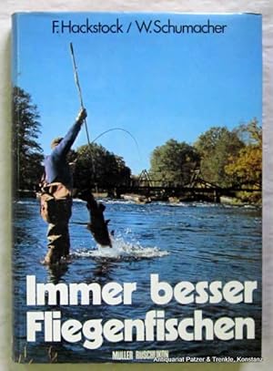 Immer besser Fliegenfischen. Rüschlikon-Zürich, Albert Müller, 1979. Gr.-8vo. Mit fotografischen ...