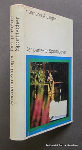 Der perfekte Sportfischer. Stuttgart, Deutscher Bücherbund (Lizenz: Ifland), ca. 1965. Mit 135 Il...