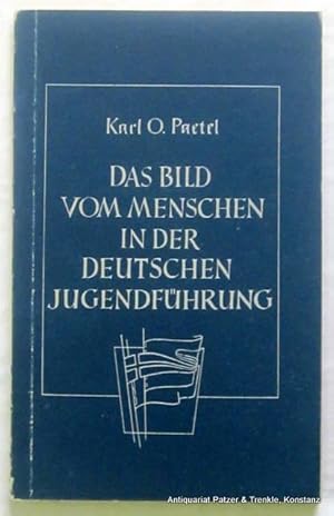 Seller image for Das Bild vom Menschen in der deutschen Jugendfhrung. Bad Godesberg, Voggenreiter, 1954. Kl.-8vo. 58 S., 3 Bl. Or.-Kart. for sale by Jrgen Patzer