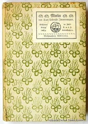 Merlin. Leipzig, "Im Insel Verlag G.m.b.H.", 1901. 4 Bl., 176 S., 1 Bl. Impressum ("Gedruckt im A...