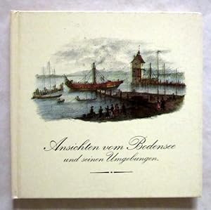 Bild des Verkufers fr Ansichten vom Bodensee und seinen Umgebungen. Auswahl aus der zweiten Ausgabe von 1833. Konstanz, Seekreis Vlg., 1967. Titel u. 23 ganzseitigen Abb. nach Lithographien von Friedrich Pecht. Farbiger Or.-Pp.; leicht fleckig. zum Verkauf von Jrgen Patzer