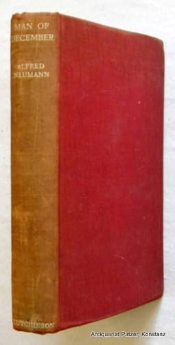 Bild des Verkufers fr Man of December. A Story of Napoleon III and the Fall of the Second Empire. Translated from the German by Eden & Cedar Paul. London, Hutchinson, 1937. 568 S. Or.-Lwd.; etw. bestoen, Rcken berieben u. gebrunt. zum Verkauf von Jrgen Patzer