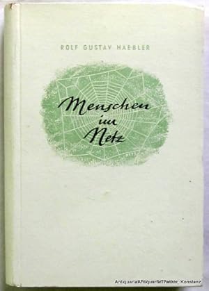 Bild des Verkufers fr Menschen im Netz. Vier Erzhlungen zwischen Vorgestern und Gestern. Hamburg, Hamburger Kulturverlag, 1948. 273 S., 1 Bl. Illustrierter Or.-Pp. zum Verkauf von Jrgen Patzer