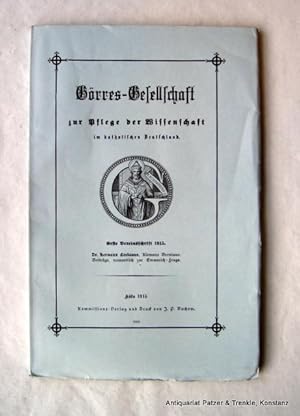 Seller image for Klemens Brentano. Beitrge, namentlich zur Emmerich-Frage. Kln 1915. 130 S. Or.-Umschlag; nicht beschnitten. (Grres-Gesellschaft, Erste Vereinsschrift 1915). for sale by Jrgen Patzer