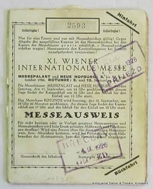 Messepalast und Neue Hofburg: 3.- 11. September 1926. Rotunde: 3. - 12. September 1926. Messeausw...