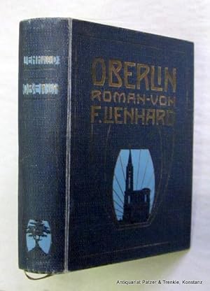 Oberlin. Roman aus der Revolutionszeit im Elsaß. 15. Aufl. Stuttgart, Greiner & Pfeiffer, ca. 191...